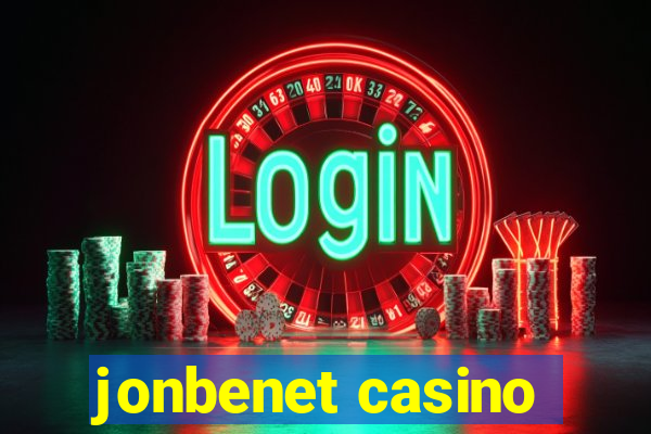 jonbenet casino